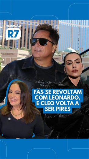 2.2K reactions · 19 shares | O cantor Leonardo apareceu para lá de Bagdá em um show na Paraíba, e a internet foi à loucura! Teve voz arrastada, fãs reclamando e críticas ao cachê milionário… Mas será que isso é mesmo novidade? 樂 E falando em causar: Cleo agora quer voltar a ser Pires. Saiba mais com Fabíola Reipert, direto da Redação do R7! ➡️ Leia mais em R7.com/entretenimento. O link está na bio. #PortalR7 #R7 #RedaçãoR7 | Portal R7 | Facebook