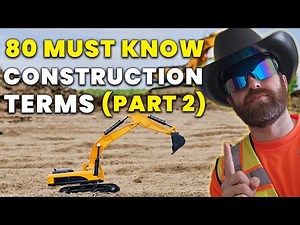80 More Construction Terms (Part 2)