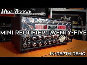 Mesa Boogie Mini Rectifier 25 in-depth demo! (12 guitars)