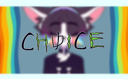 Choice // animation meme (未完成）（发泄向注意）