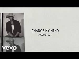 Riley Green - Change My Mind (Acoustic)