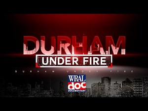 Durham Under Fire - An inside look on the crime happening in Durham, North Carolina