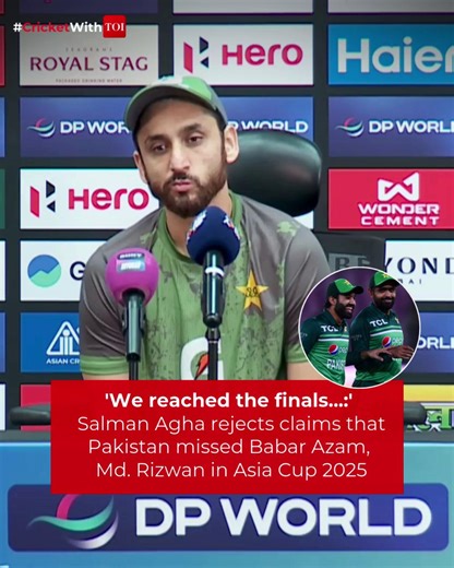 Did Salman Agha miss Babar Azam, Mohammad Rizwan in Asia Cup 2025? Pakistan captain responds #AsiaCup2025 #AsiaCupT20 #AsiaCup #asiacup2025final #INDvsPAK #indvspak2025 #IndianCricket #IndiaVsPakistan #CricketWithTOI #SalmanAgha #BabarAzam #MohammadRizwan | The Times of India