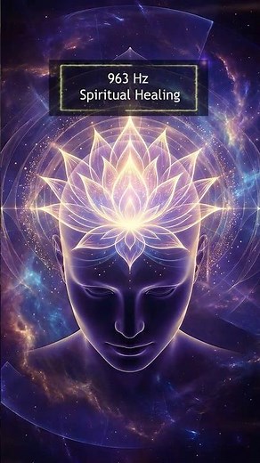 963 Hz Spiritual Healing