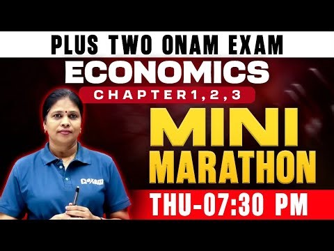 Plus Two Onam Exam | Economics | Chapter : 1,2,3 | Mini Marathon | Exam Winner
