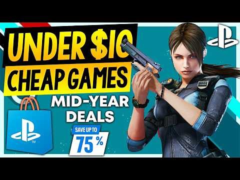 TONS of AMAZING PSN Game Deals UNDER $10! PSN Mid Year Deals Sale CHEAP PlayStation Games to Buy!