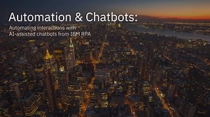 IBM Robotic Process Automation (RPA) Chatbots