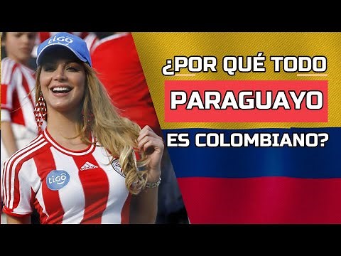 ¿Por qué se dice que "TODO PARAGUAYO ES COLOMBIANO"?