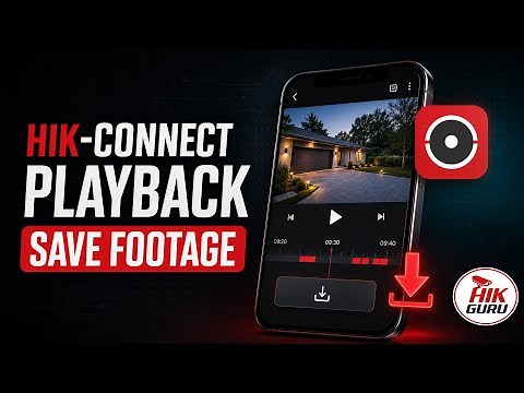 How To Playback & Save Footage On Hik-Connect | Manual | Motion | Save