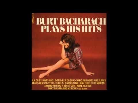 Walk On By - Burt Bacharach