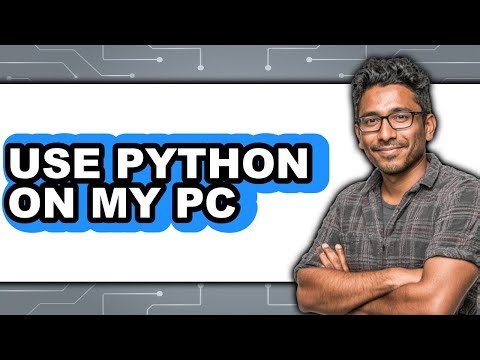 How to Use Python on My Pc (easy Method)