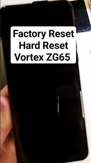 Vortex ZG65 Factory Reset Hard Reset - Fastest Way to Reset your Vortex Phone #factoryreset
