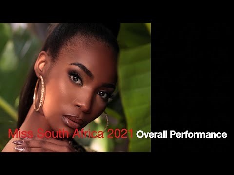 Miss South Africa 2021 Lalela Lali Mswane Overall Performance