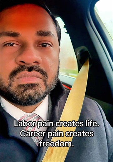 A woman endures labor pain to create new life. You endure job pain to create a better life. The pain has a purpose. #mindsetshifts #trusttheprocess