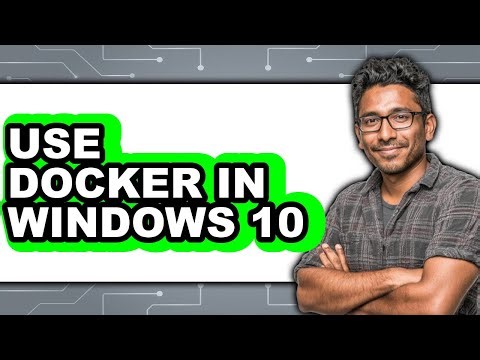 How to Use Docker in Windows 10 (full Guide)
