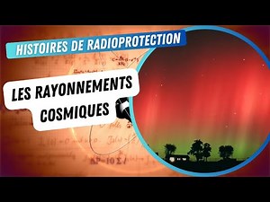 Les rayonnements cosmiques