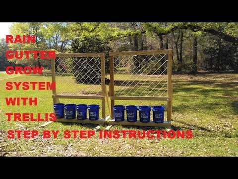 STEP BY STEP, RAIN GUTTER GROW SYSTEM, WITH TRELLIS