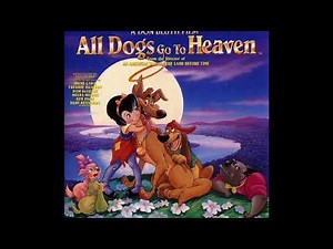 All dogs go to heaven (1989)-love survives (night-core version of the original song in the 80s film)