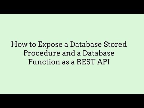 How to Expose a Database Stored Procedure and a Database Function as a REST API