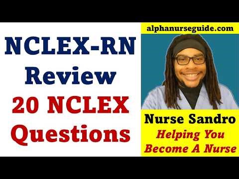 20 NCLEX RN Questions and Answers with Rationale | NCLEX RN Review