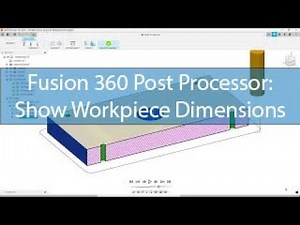 Fusion Postprozessor anpassen: Werkstückgröße automatisch im G-Code ausgeben
