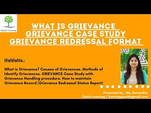 What is Grievance | Grievance Case Study | Grievance Redressal Format | Quick Learning