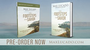 7.5K views · 358 reactions | Join us for an unforgettable journey through the Holy Land, in the pages and video study of Max's new work, In the Footsteps of the Savior! And for a limited time, get the new book for only $12.99 when you preorder from our friends at Christianbook here: https://bit.ly/ITFOTScb Blessings! - Team Lucado | Max Lucado | Facebook
