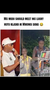 Mc mido should meet mc lucky huyu kijana ni Mnoma sana 😂#mclucky #mcmido #mix #kenya #goviral @Mc Mido