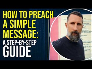 How To Preach a Simple Sermon: A Step-by-Step Guide