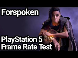 Forspoken PS5 Frame Rate Test (Demo)