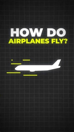 How do Airplanes fly?