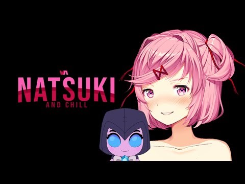 Probando Mods de DDLC Parte 1 (Natsuki and chill)