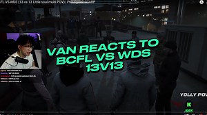 Van reacts to BCFL vs WDS war | Van Holiday