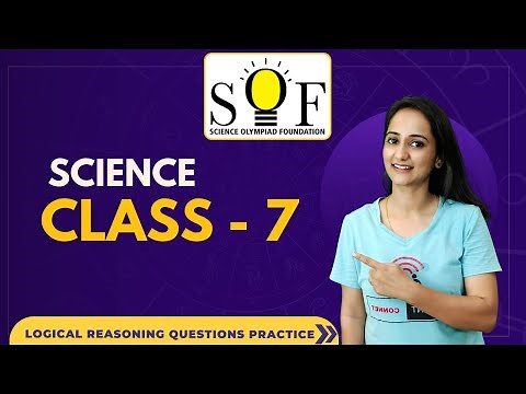 Science Olympiad Class 7 -2024 | NSO Class 7 2024 | Logical Reasoning Questions Practice| IMO | NSO