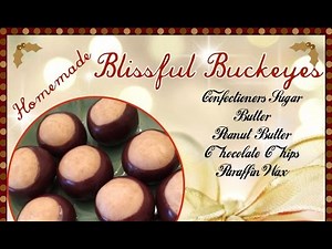 Homemade Blissful Buckeye Christmas Candy Recipe/Cooking Tutorial/How To