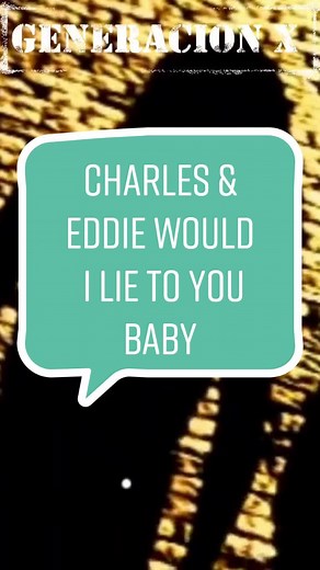Charles & Eddie - Would I Lie to You Baby (1992)