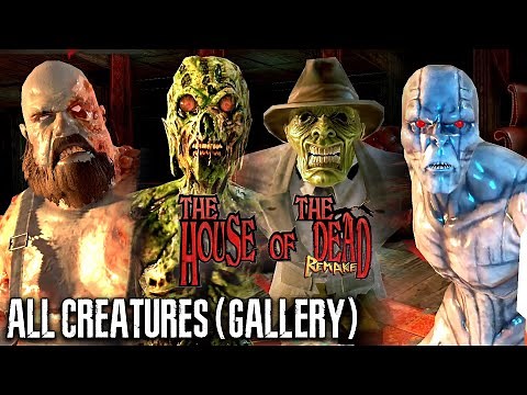THE HOUSE OF THE DEAD: Remake All Creatures / Monster Details Galery Showcase