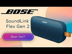 Bose SoundLink Flex Gen 2 Unboxing And First Listen