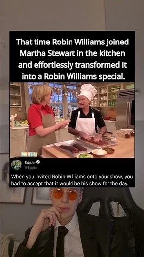 That time Robin Williams joined Martha Stewart in the kitchen and effortlessly transformed it
