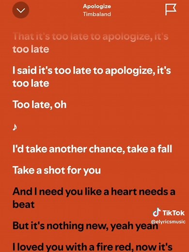 Apologize Full Lyrics - Too Late To Apologize (Full Song Lyrics)