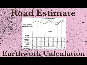 #2 Road Estimate || Earth work calculation
