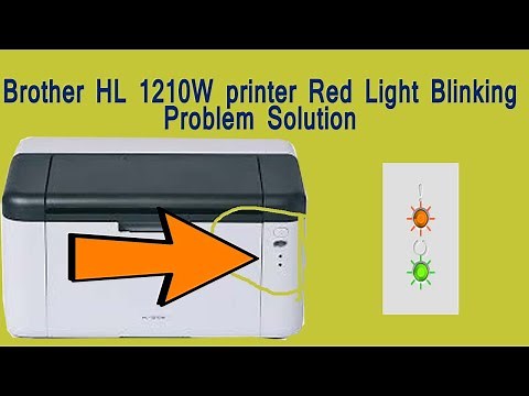 Brother HL 1210W printer Red Light Blinking Problem Solution ,