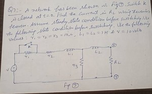 Q7: - A network has been shown in Fig (7). Switch k is closed a... | Filo