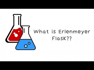 What is Erlenmeyer Flask??