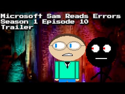 Microsoft Sam Reads Funny Errors Episode 10 Trailer