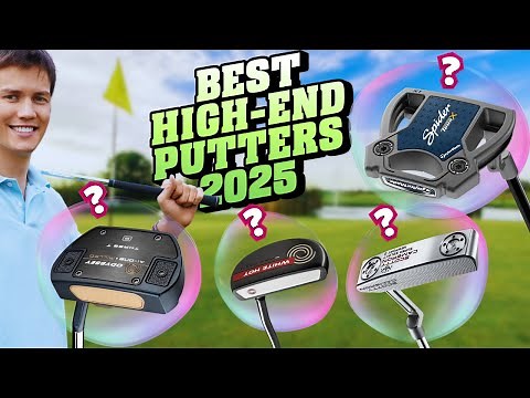 2025's Best High-End Putters: Top 5 Review
