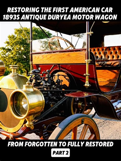 Restoring The First American Car 1893s Antique Duryea Motor Wagon | Part 2 | Full Restoration ASMR #abandoned #restoration #oldcar #carrestoration #repair