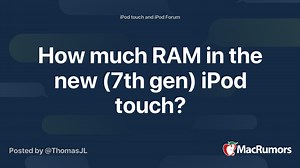 How much RAM in the new (7th gen) iPod touch?