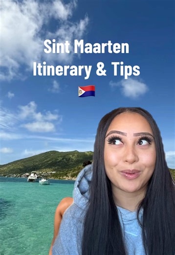 Sint Maarten Travel Itinerary and Tips for Visitors