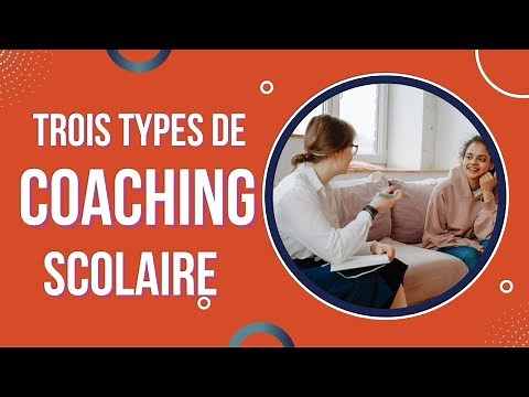 Coaching Scolaire : types et déroulement
